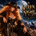 Queen of the Night 🎵